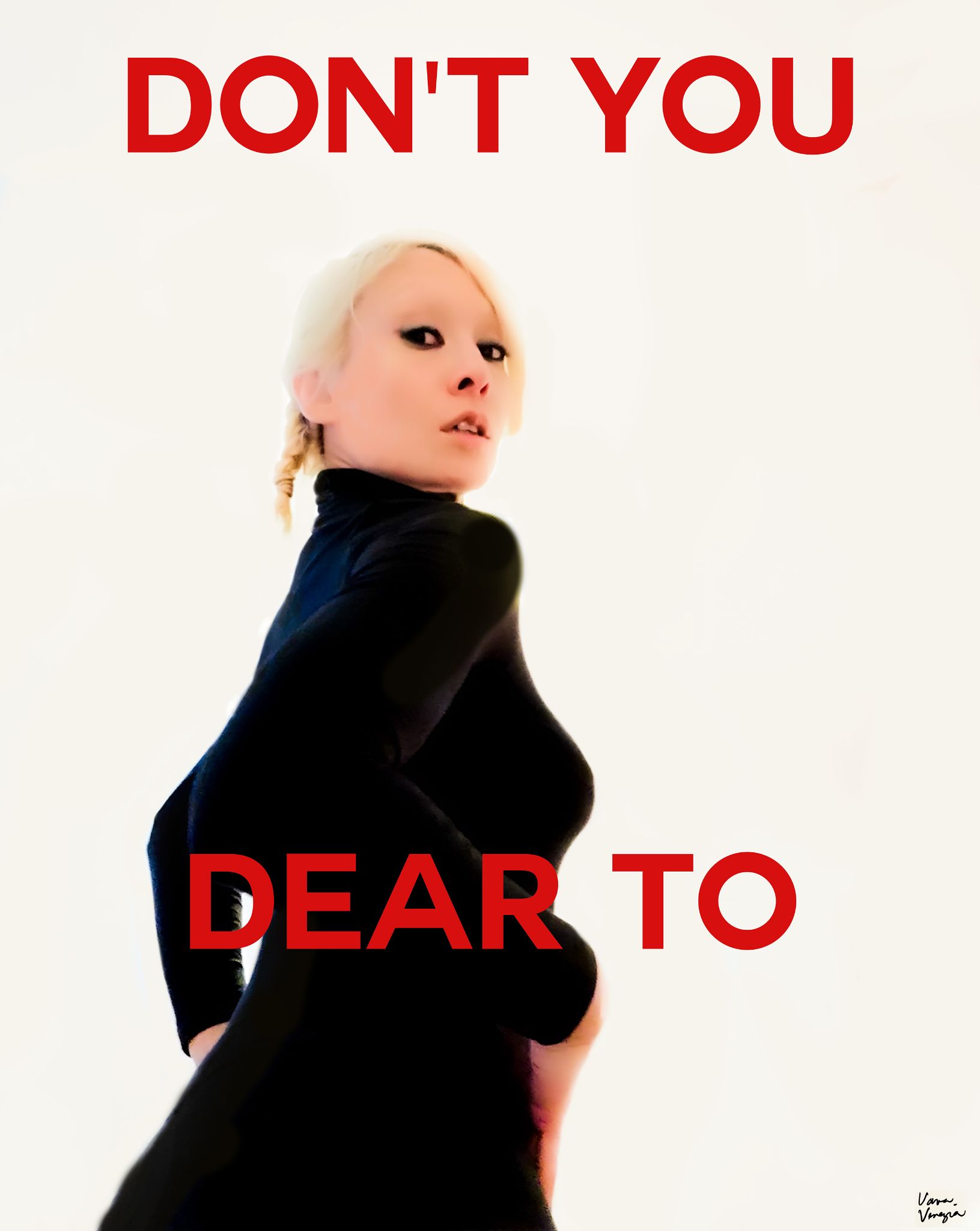 Small.  2. DONT YOU DEAR  TO 
